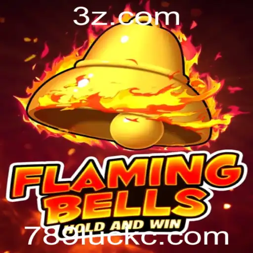 Descubra o Empolgante Jogo Flaming Bells em 789luck.com
